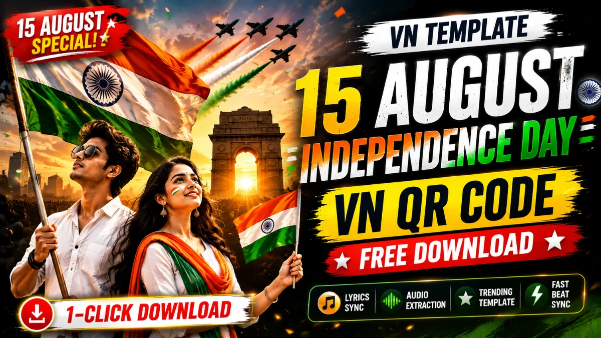 15 August VN QR Codes Free Download 2026 | Border 2 Song Edit