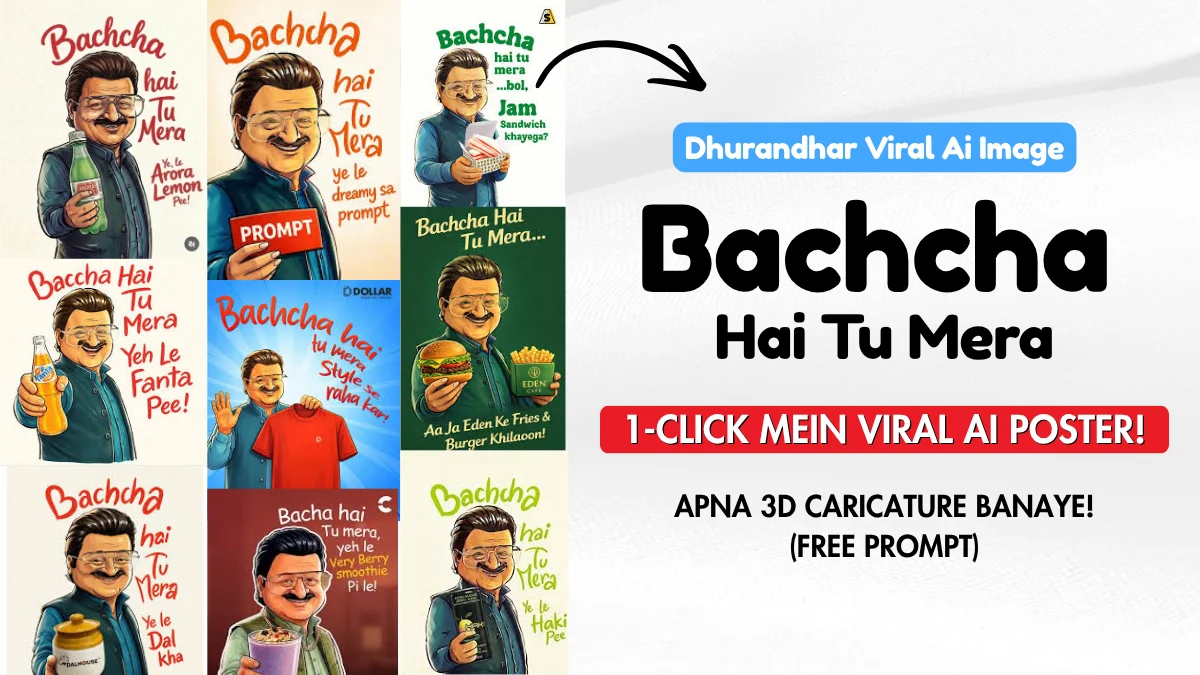 Dhurandhar Movie Viral AI Prompt | 'Bachcha Hai Tu Mera' Caricature Tutorial 2026