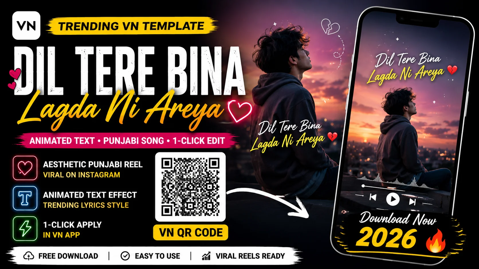 Dil Tere Bina Lagda Ni Areya VN Template QR Code Download 2026 Crush Punjabi Reel