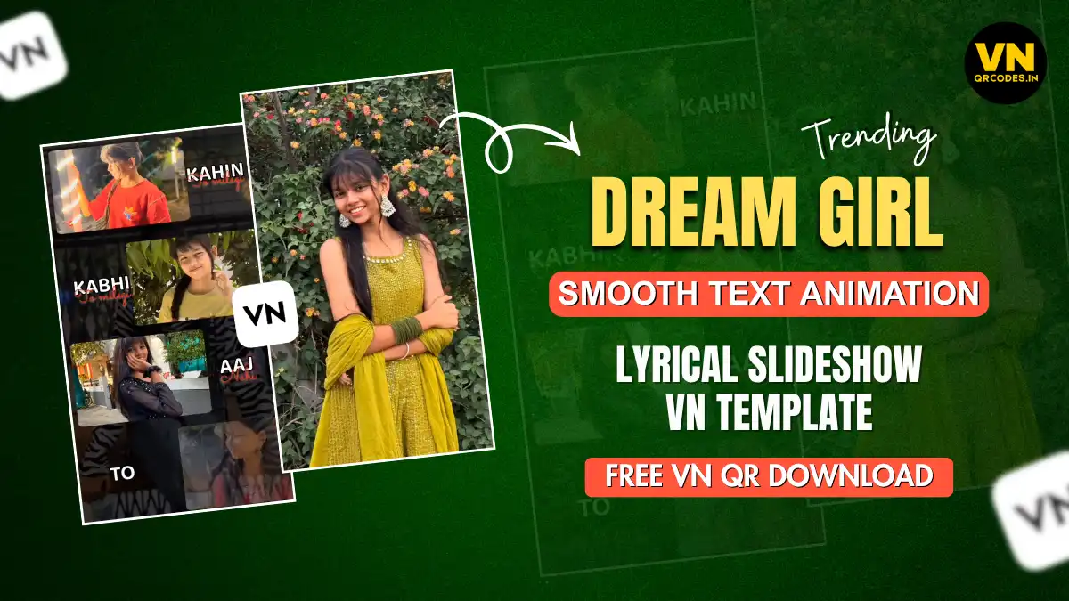 Dream Girl Kisi Shayar Ki Ghazal VN Template Code | Viral Lyrical Slideshow 2026