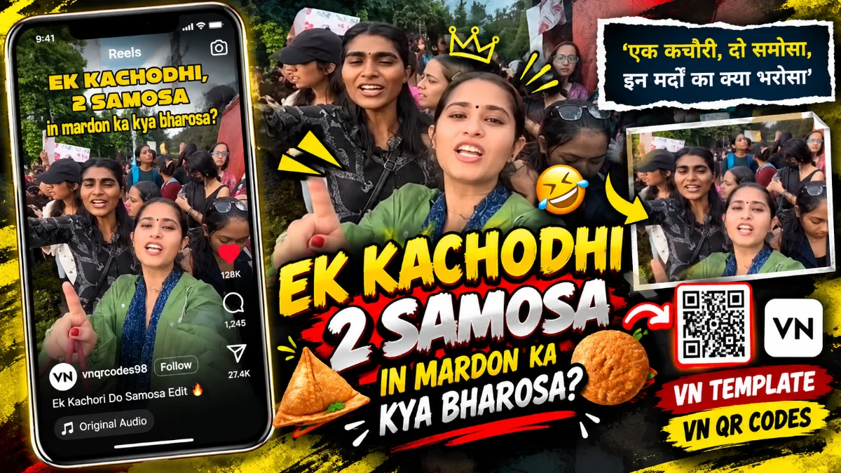 Ek Kachori Do Samosa VN QR Codes Download 2026 | Trending Protest Reel