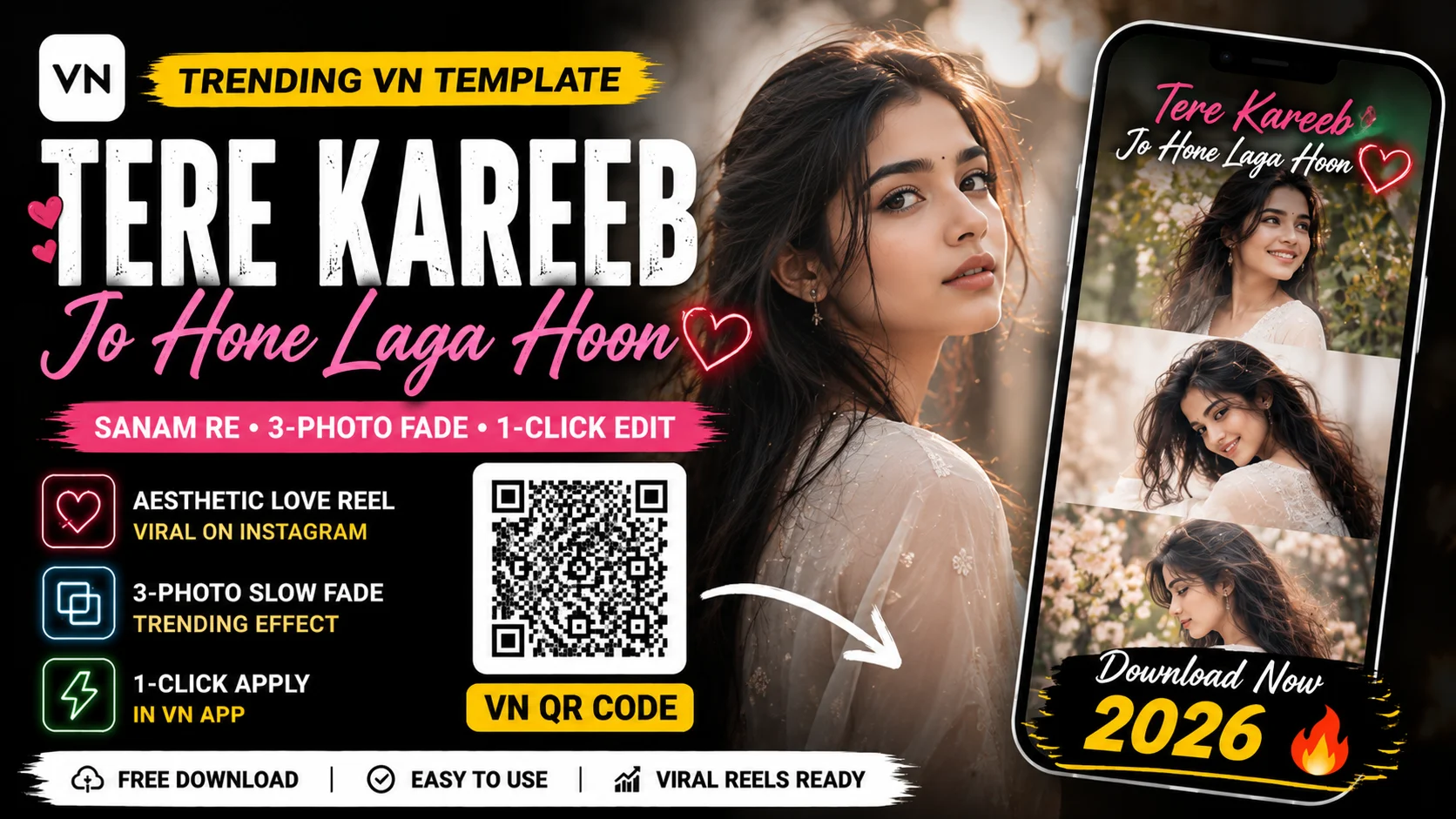 Tere Kareeb Jo Hone Laga Hoon VN Template QR Code Download 2026 | Sanam Re Song Reel