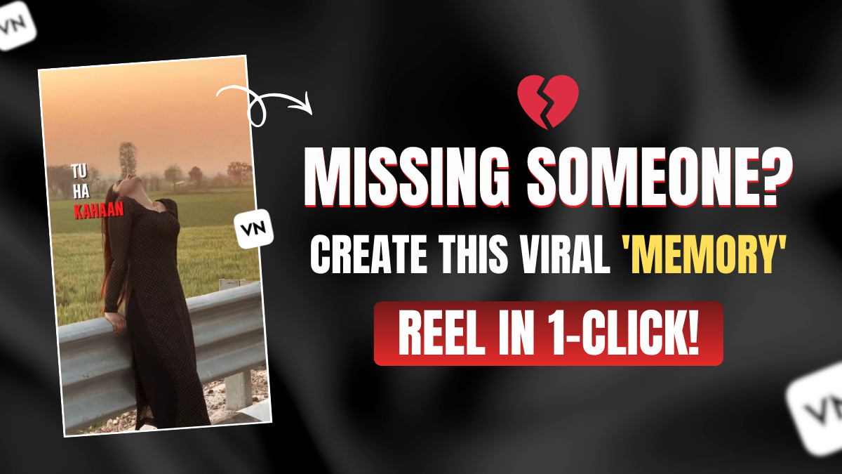 Tu Hai Kahaan VN Template Code 2026 Viral Double Exposure Sad Reel